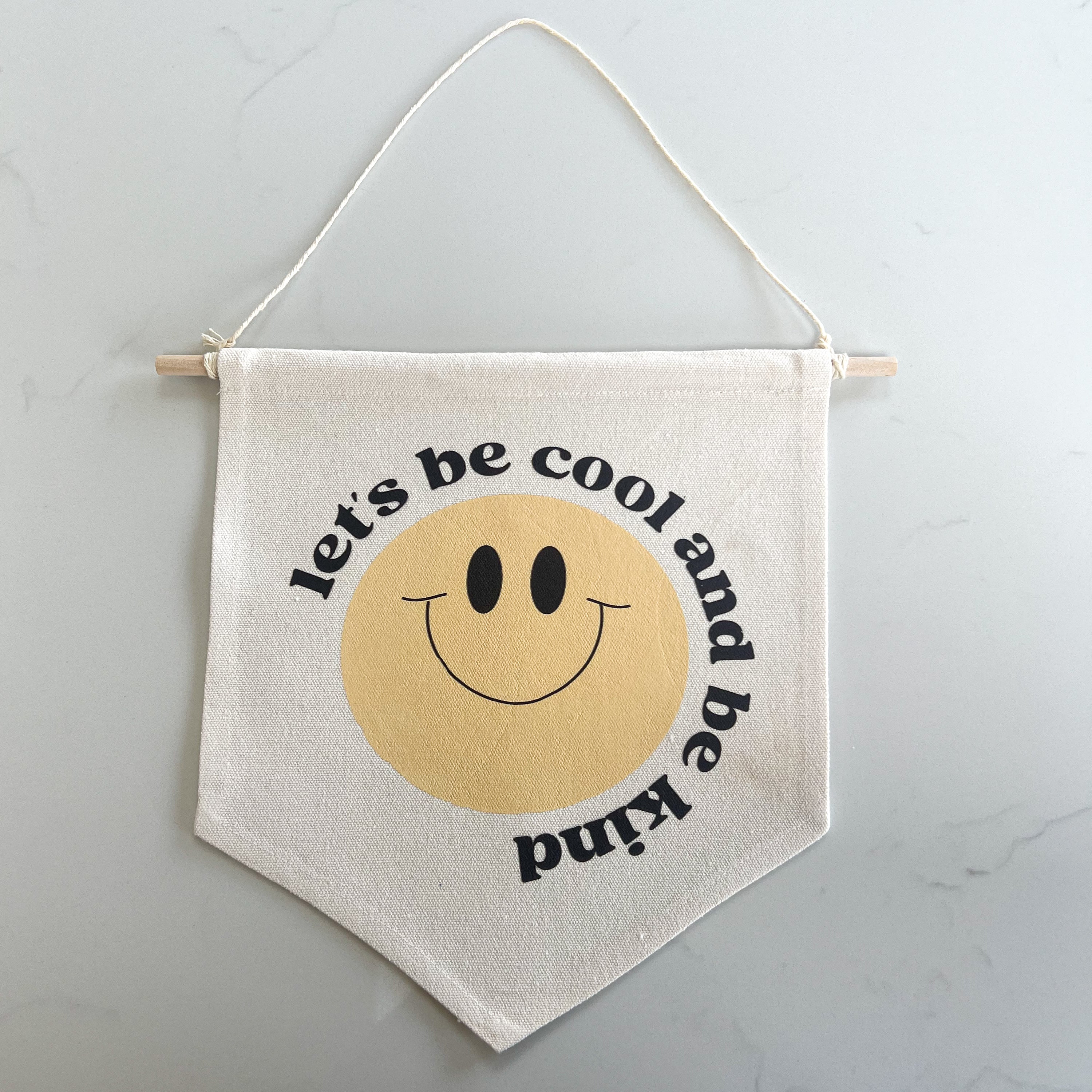 Let’s be cool and be kind Wall Hanging